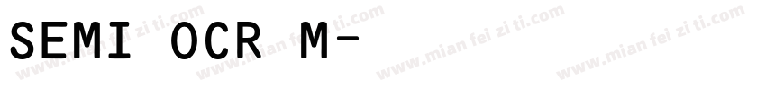SEMI OCR M字体转换